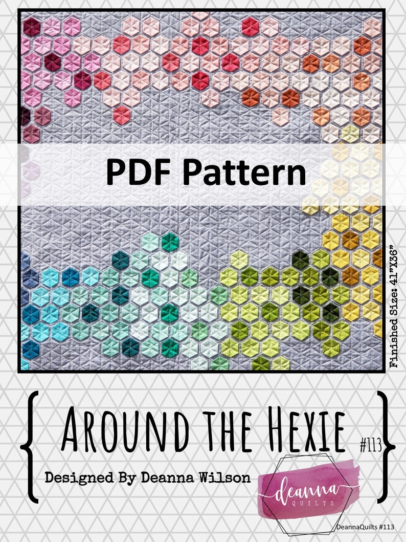 PDF Quilt Pattern: Around the Hexie by Deannaquilts - Hexie Quilt ...