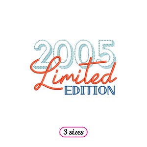 Könnte beinhalten: Ein blaues und weißes 2005-Design mit dem Text "Limited Edition" in Rot.