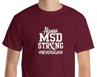 Always MSD Strong T-Shirt, Marjorie Stoneman Douglas Tee