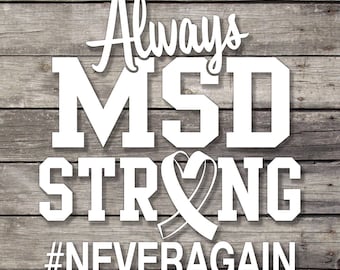 Always MSDStrong, Marjory Stoneman Douglas Car Decal