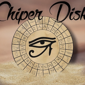 May include: A brown and white circular cipher disk with the letters of the alphabet and various symbols around the edge. The center of the disk features a black and white image of the Eye of Horus.