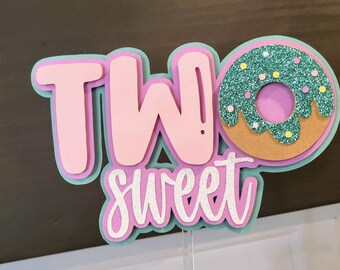 Two Sweet Donut Cake Topper: Donut Birthday Party Decor