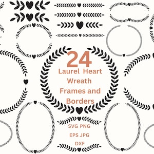 May include: A set of 24 black laurel heart wreath frames and borders with a heart in the center of each wreath. The text "24 Laurel Heart Wreath Frames and Borders" is written in a light brown font. The text "SVG PNG EPS JPG DXF" is written in black below the title.