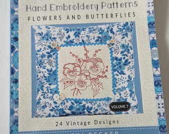 Hand Embroidery Pattern Book Flowers and Butterflies by Vicki Becker, 24 Vintage Designs Pattern Templates