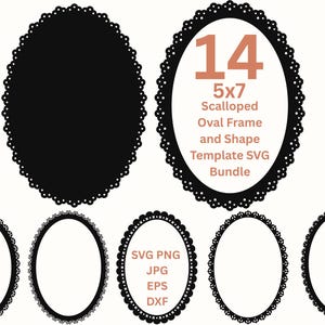 May include: A collection of black, scalloped oval frames and shapes. The image includes the text "14 5x7 Scalloped Oval Frame and Shape Template SVG Bundle" and file type options: SVG, PNG, JPG, EPS, and DXF.