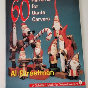 Vintage Wood Carving Pattern Book Santa Al Streetman Paperback Vintage 1996, Illustrated ISBN 0887409962 DIY Wooden Christmas Decorations
