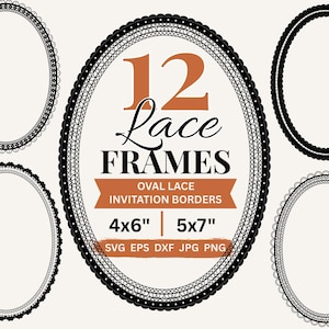 Bordures en dentelle SVG, cadres ovales festonnés, clipart, invitation PNG, création de cartes d'invitation de mariage, fichiers de découpe Cricut, cadres numériques vectoriels PNG et DXF