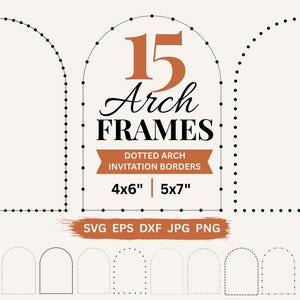 Imágenes prediseñadas de marcos de arco, bordes elegantes para invitaciones de boda, paquete SVG, marco punteado vectorial, marco de Canva SVG, creación de tarjetas de invitación, marco imprimible PNG