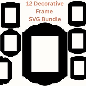 Op de afbeelding: Een verzameling van 12 zwarte decoratieve frame SVG-bundelontwerpen. Elk frame heeft een witte binnenkant en een unieke zwarte randvorm. De tekst "12 Decorative Frame SVG Bundle" wordt weergegeven in de afbeelding.