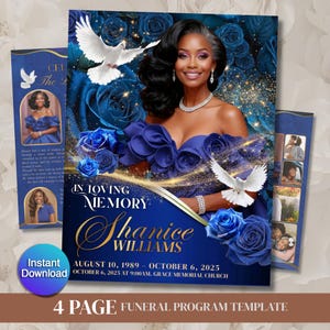 May include: A 4-page funeral program template with a navy blue and gold design. The design includes a photo of a woman, blue roses, doves, and the text "In Loving Memory Shanice Williams". The program includes the dates August 10, 1989 - October 6, 2025.