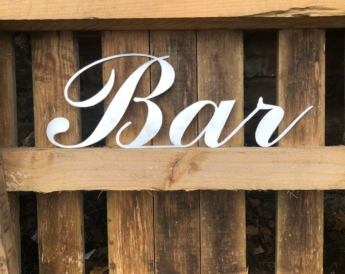 STEEL METAL BAR sign , cocktail bar decor , drinks cabinet sign  , home bar sign , garden bar sign