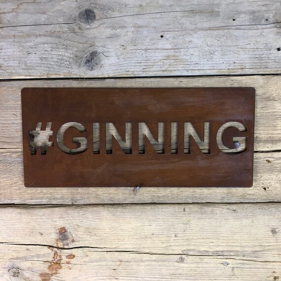 Rusted #GINNING GIN Plaque Word Sign Metal Shop Home Rustic Pub Cafe Bar Cocktails Drinks
