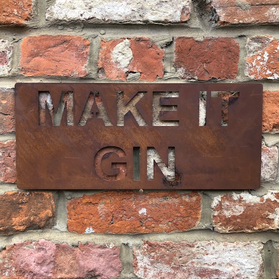 Rusted MAKE IT GIN Plaque Word Sign Metal Shop Home Rustic Pub Cafe Bar Cocktails Drinks