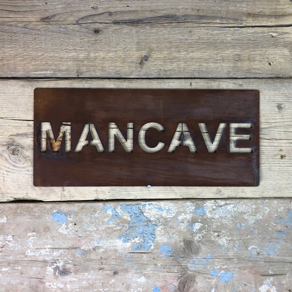 MANCAVE Sign / Rusty Metal / Present For Dad / Gift For Father / Bar Sign