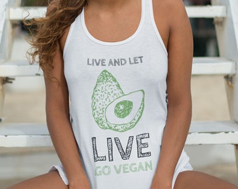 Avocado Vegan Shirt Live And Let Live Go Vegan Tank Top Womens Avocado Shirt