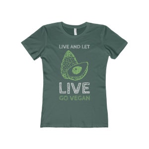 Avocado Vegan T Shirt Vegan Clothing Live And Let Live Go Vegan Shirt Women's Vegan Tee image 6