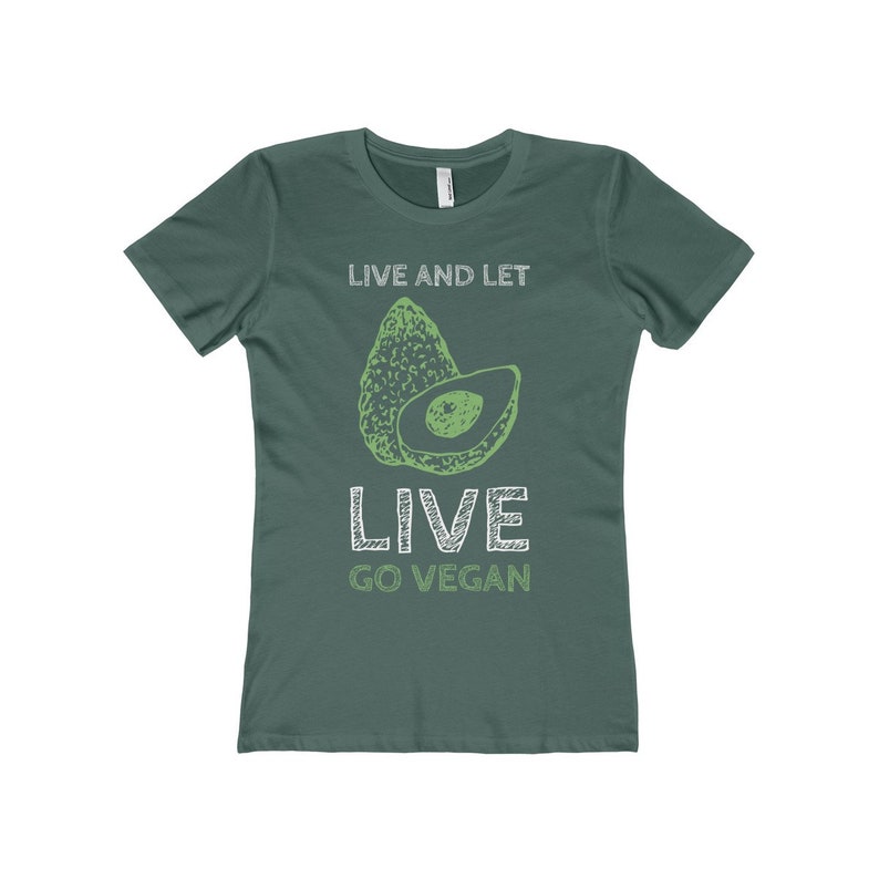 Avocado Vegan T Shirt Vegan Clothing Live And Let Live Go Vegan Shirt Women's Vegan Tee image 6