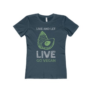 Avocado Vegan T Shirt Vegan Clothing Live And Let Live Go Vegan Shirt Women's Vegan Tee image 7