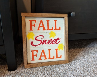 Handmade Fall Sweet Fall Wooden Sign, Seasonal Home Decor