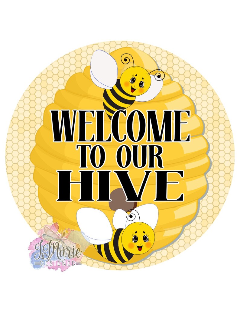 to Our Hive Bee Sign Bee Sign Etsy