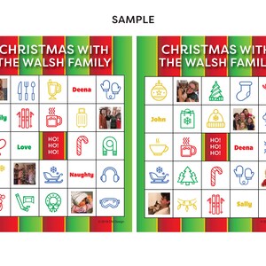 May include: A Christmas bingo card with the title "Christmas with the Walsh Family". The card has a grid of 25 squares with images and text. Some of the images include a Christmas tree, a stocking, a candy cane, a snowman, a mug of hot chocolate, a family photo, and a person wearing a Santa hat. The text includes names like "Deena", "John", and "Sally".