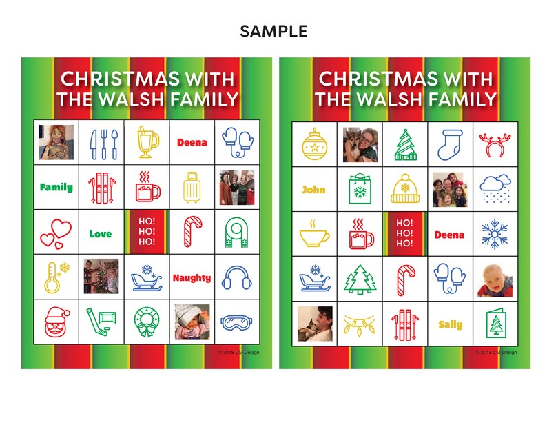 May include: A Christmas bingo card with the title "Christmas with the Walsh Family". The card has a grid of 25 squares with images and text. Some of the images include a Christmas tree, a stocking, a candy cane, a snowman, a mug of hot chocolate, a family photo, and a person wearing a Santa hat. The text includes names like "Deena", "John", and "Sally".