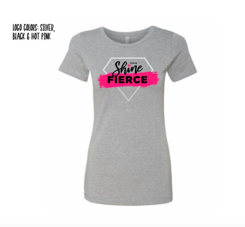Reserved For Team Shine Fierce Team Shine Fierce Ladies T-Shirt Different Colors Available