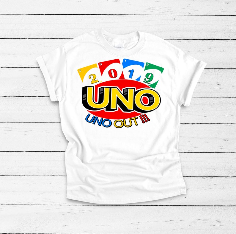 2021 uno out shirt