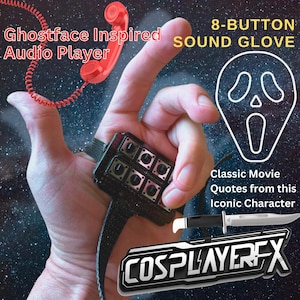 Könnte beinhalten: Ein Ghostface-inspirierter Sound-Handschuh mit acht Knöpfen, einem roten Telefonhörer und dem Text "Classic Movie Quotes from this Iconic Character." Das CosplayerFX-Logo ist ebenfalls sichtbar.