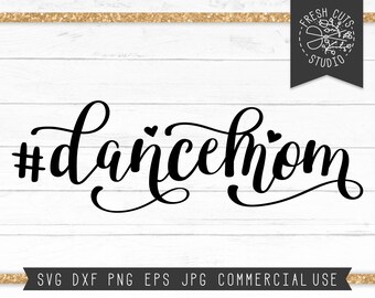 Dance Mom Svg Etsy