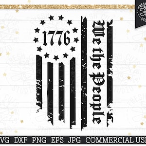 Noi il popolo SVG 1776 Design della bandiera americana, 13 colonie, Giorno dell'Indipendenza, Costituzione, 4 luglio Bandiera grunge invecchiata Sublimazione PNG immagine 4