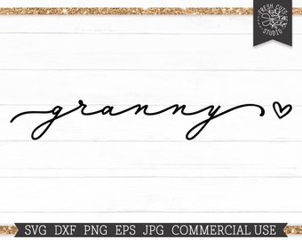 Granny SVG Cut File for Cricut, Silhouette, Grandmother svg, Mothers Day, Grandma Life, Grandma Png Sublimation, Hand Drawn Heart dxf eps