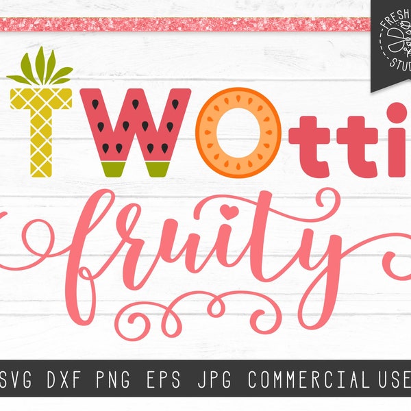 Twotti Fruity SVG Cut File Instant Download, Two Year Old svg, Turning Two svg, 2nd Birthday Svg for Girls, File for Cricut, Silhouette, png