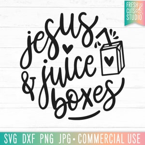 Jesus & Juice Boxes svg, Christian svg, Funny Kids svg, Funny Toddler svg, Girl svg Sayings, Jesus svg, Sunday School svg, Church Camp svg
