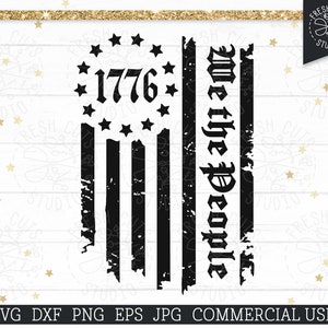 Noi il popolo SVG 1776 Design della bandiera americana, 13 colonie, Giorno dell'Indipendenza, Costituzione, 4 luglio Bandiera grunge invecchiata Sublimazione PNG
