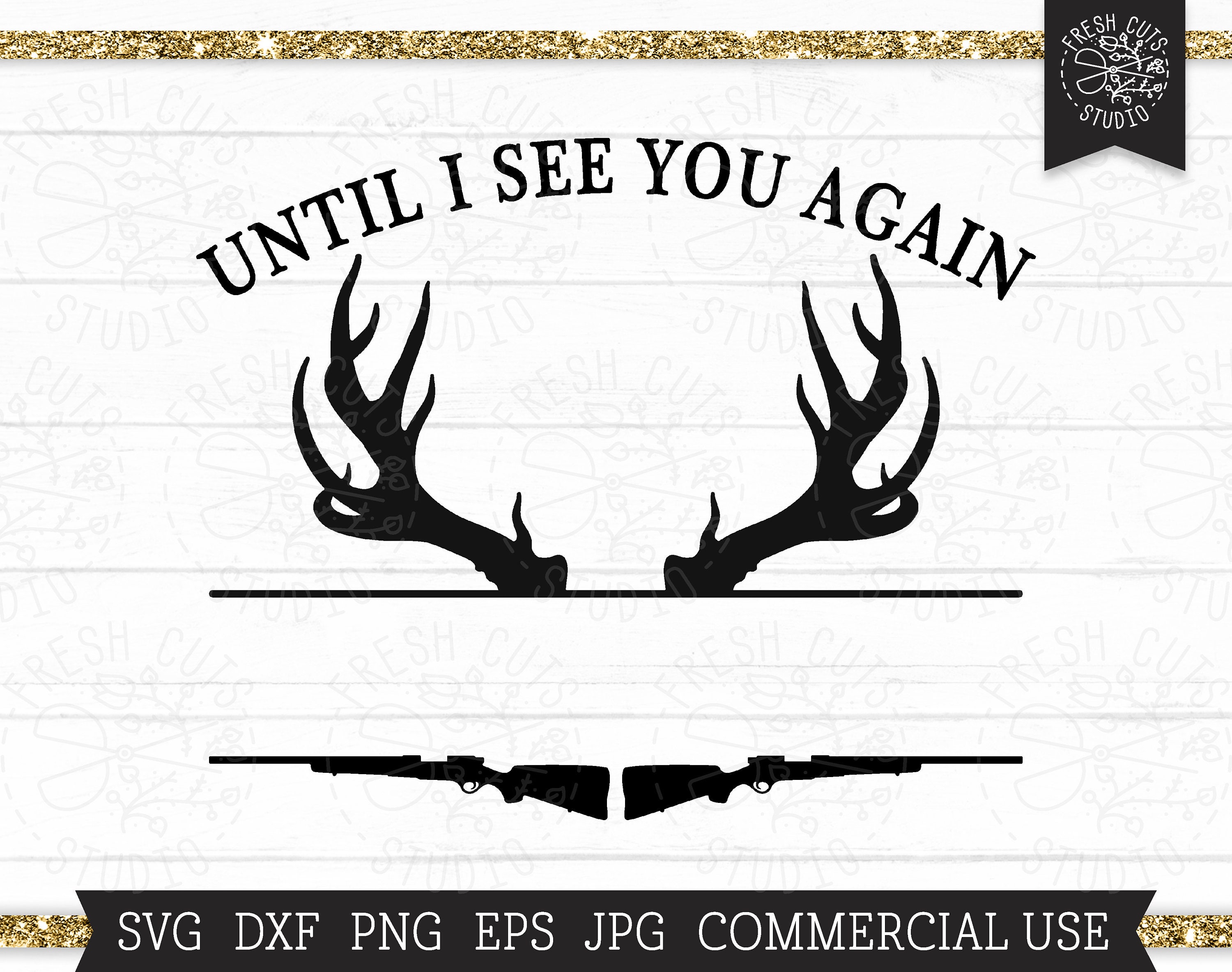 Deer and Fish Hunting Svg, Hunting Decal Gift Svg, Hunting Season Svg, Deer  and Fish Hunting Cut File, Instant Download Files for Cricut 
