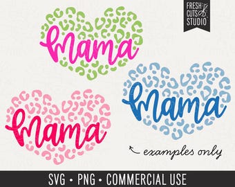 Mama SVG Leopard Heart Cut file for Cricut, Leopard Print Mothers Day Download, Svg for Mom, Leopard Mama Sublimation Png Shirt for Moms svg