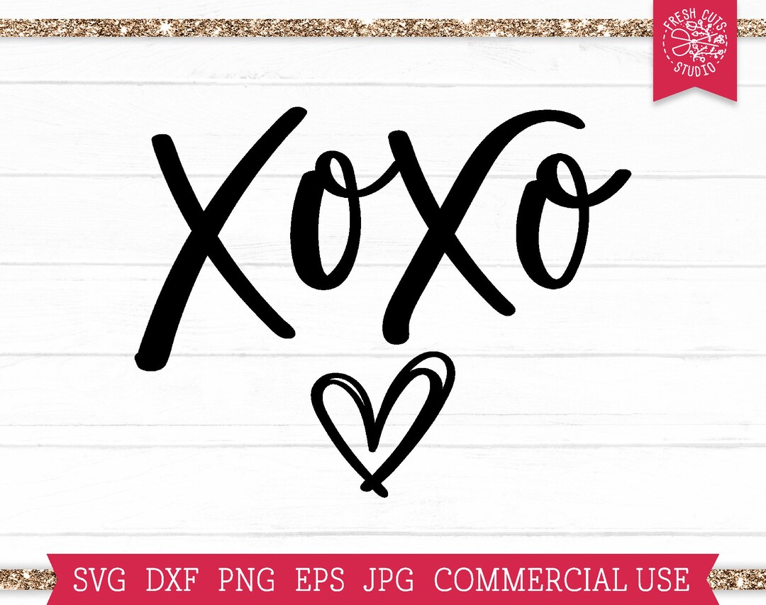 XOXO Svg Cut File, Valentine's Day Shirt SVG, Love Svg, Hand Written ...