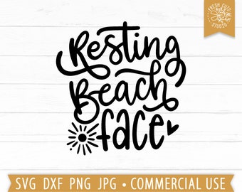 Resting Beach Face SVG Cut File, Beach Quote svg, Funny Summer Saying, Beach Shirt, Summer Vacay svg Cricut, Silhouette, Sublimation png