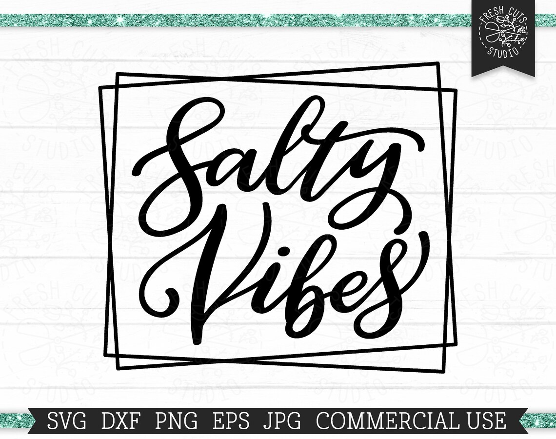 Salty Vibes SVG Beach Saying Cut File for Cricut Silhouette - Etsy