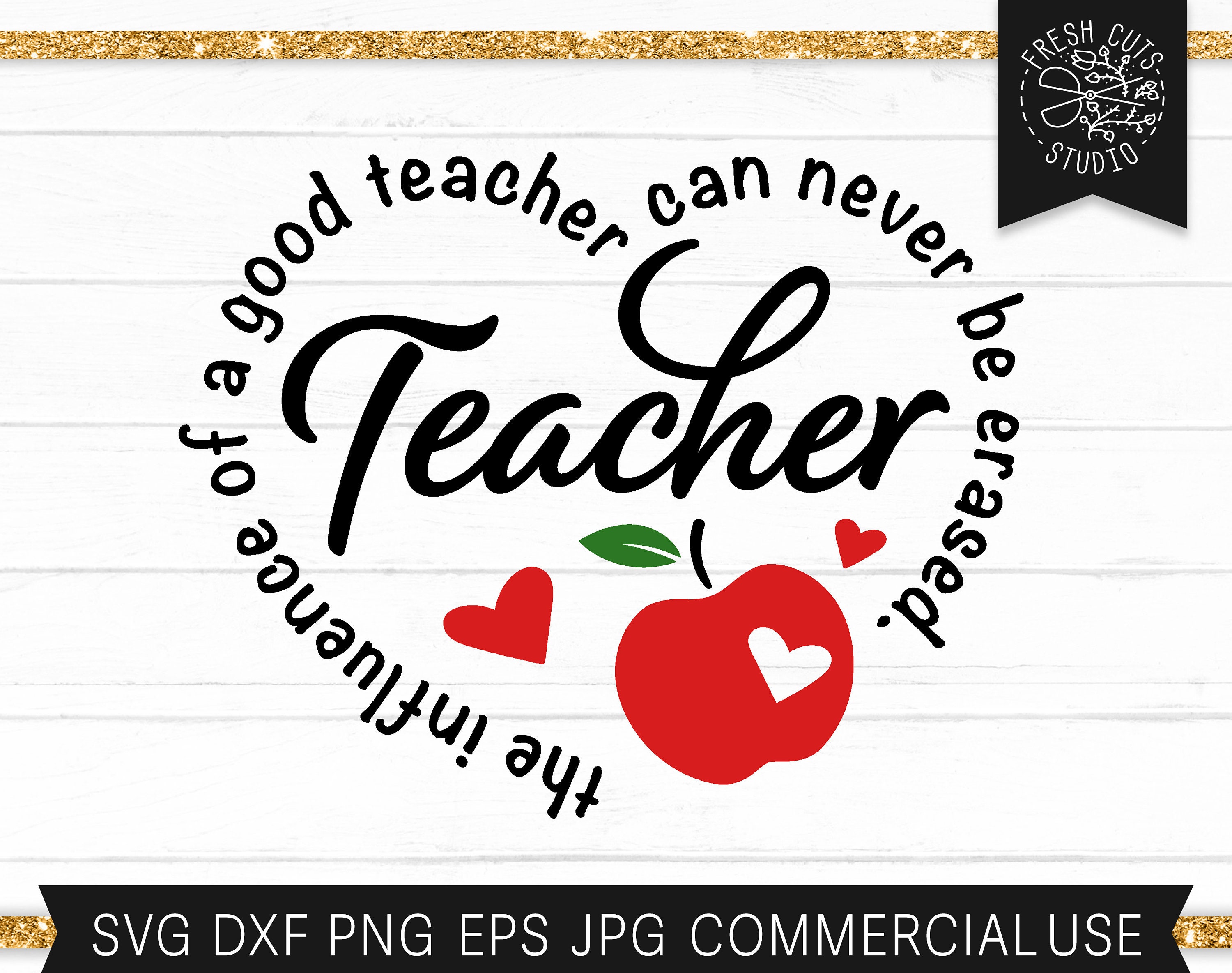 Teacher SVG Cut File for Cricut Influence of a Good Teacher | Etsy