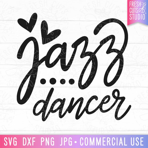 Jazz Dancer SVG, Dance Quote Cut File Cricut, Silhouette, Svg for Dancer, Jazz, Dance Shirt Png Sublimation Design, Commercial Use svg