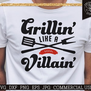 Grill SVG Saying, Grillin' like a Villain, Funny BBQ Grill Quote for Apron, Fathers Day Dad svg Cut file for Cricut, SVG for Men, Cooking