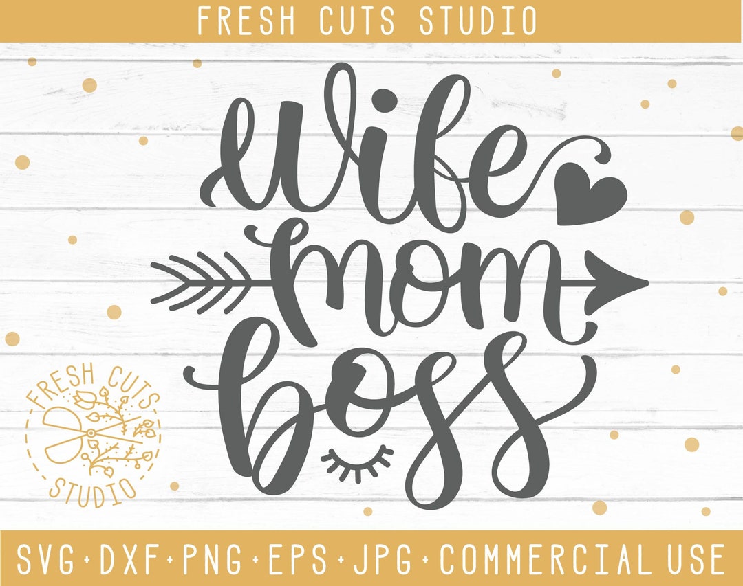 Wife Mom Boss SVG, Hand Lettered Cut File (commercial Use) - Etsy