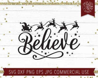 Christmas SVG Design, Believe SVG File, Believe Cut File, Christmas SVG Word, Believe in Santa svg, Reindeer svg, Believe in Christmas svg