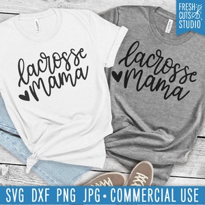 Lacrosse Mama SVG Mom Cut File para Cricut, Lacrosse Shirt PNG Sublimation Download, Lacrosse Mom Hand Lettered Heart svg, dxf, eps, jpg