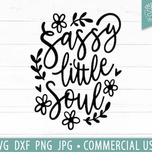 Freche kleine Seele SVG für Mädchen, hübsches Baby SVG geschnitten Datei, Baby Mädchen Zitat svg, Freche svg, lustige Baby Spruch svg für Baby, Kleinkind Mädchen Shirt