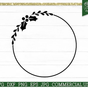 Cricut 用ヒイラギ フレーム SVG カット ファイル、シルエット、クリスマス リース SVG、ヒイラギ サークル ボーダー クリップアート、シルエット、商用利用 svg png jpg