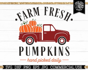 Farm Fresh Pumpkins SVG Rustic Farm Truck SVG Sign, Hand Picked Daily, Country Pumpkin Truck, Rustic Fall svg, Autumn Pillow Design dxf png