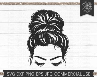Messy Bun SVG File, Hair SVG, Girl with Lashes svg, Messy Bun Cut File, Eyelashes, Mom Life svg Cut file for Cricut and Silhouette, png dxf